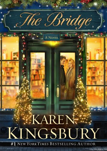 Karen Kingsbury/Bridge,The
